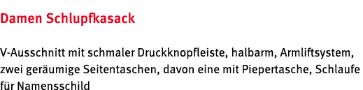 Damen Schlupfkasack V Ausschnitt mit schmaler Druckknopfleiste, halbarm, Armliftsystem, zwei ger umige Seitentaschen,...