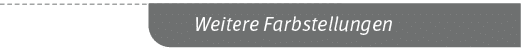 Weitere Farbstellunge