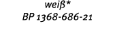 wei * BP 1368 686 21 