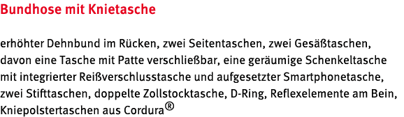 Bundhose mit Knietasche erh hter Dehnbund im R cken, zwei Seitentaschen, zwei Ges taschen, davon eine Tasche mit Pat...