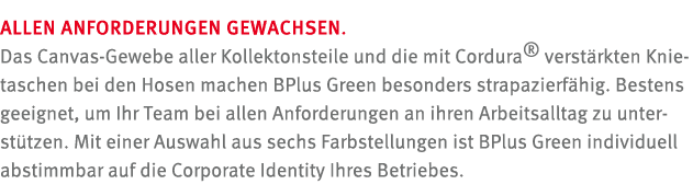 Allen Anforderungen gewachsen. Das Canvas Gewebe aller Kollektonsteile und die mit Cordura® verst rkten Knietaschen b...