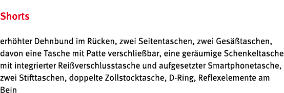 Shorts erh hter Dehnbund im R cken, zwei Seitentaschen, zwei Ges taschen, davon eine Tasche mit Patte verschlie bar,...