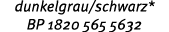 dunkelgrau/schwarz* BP 1820 565 5632