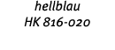 hellblau HK 816-020 
