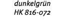 dunkelgr n HK 816-072 