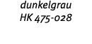 dunkelgrau HK 475-028 