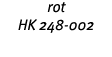 rot HK 248-002 