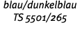 blau dunkelblau TS 5501 265 