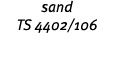 sand TS 4402 106