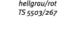 hellgrau rot TS 5503 267 