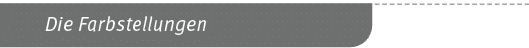 Die Farbstellunge