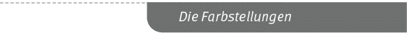 Die Farbstellunge