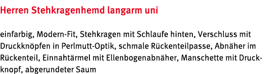 Herren Stehkragenhemd langarm uni einfarbig, Modern Fit, Stehkragen mit Schlaufe hinten, Verschluss mit Druckkn pfen ...