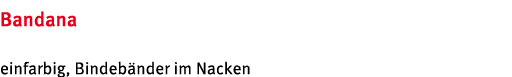 Bandana einfarbig, Bindeb nder im Nacken