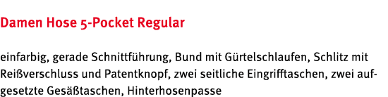 Damen Hose 5 Pocket Regular einfarbig, gerade Schnittf hrung, Bund mit G rtelschlaufen, Schlitz mit Rei verschluss un...