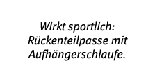 Wirkt sportlich: R ckenteilpasse mit Aufh ngerschlaufe 