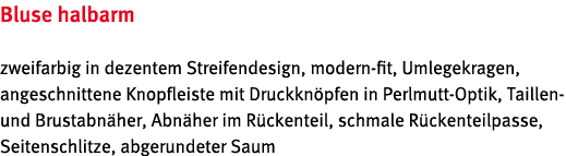 Bluse halbarm zweifarbig in dezentem Streifendesign, modern-fit, Umlegekragen, angeschnittene Knopfleiste mit Druckkn   