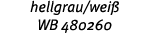hellgrau wei  WB 480260 