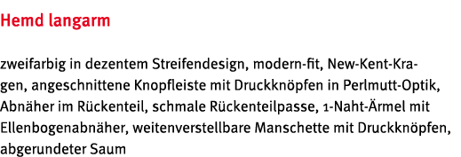 Hemd langarm zweifarbig in dezentem Streifendesign, modern-fit, New-Kent-Kragen, angeschnittene Knopfleiste mit Druck   