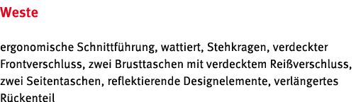 Weste ergonomische Schnittf hrung, wattiert, Stehkragen, verdeckter Frontverschluss, zwei Brusttaschen mit verdecktem...