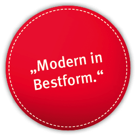 „Modern in Bestform.