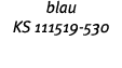 blau KS 111519-530 
