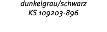 dunkelgrau schwarz KS 109203-896 