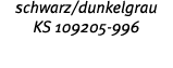 schwarz dunkelgrau KS 109205-996 