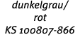 dunkelgrau  rot KS 100807-866 