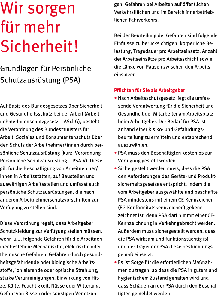 Wir sorgen für mehr Sicherheit  Grundlagen für Persönliche Schutzausrüstung (PSA) Auf Basis des Bundesgesetzes über S   