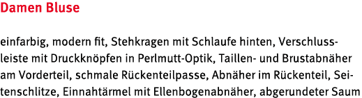 Damen Bluse einfarbig, modern fit, Stehkragen mit Schlaufe hinten, Verschlussleiste mit Druckkn pfen in Perlmutt Opti...