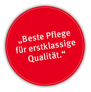 Beste Pflege f r erstklassige Qualit t 